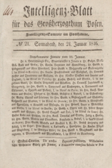 Intelligenz-Blatt für das Großherzogthum Posen. 1846, № 21 (24 Januar)