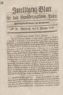 Intelligenz-Blatt für das Großherzogthum Posen. 1846, № 30 (4 Februar)