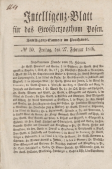 Intelligenz-Blatt für das Großherzogthum Posen. 1846, № 50 (27 Februar)
