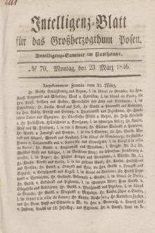 Intelligenz-Blatt für das Großherzogthum Posen. 1846, № 70 (23 März)