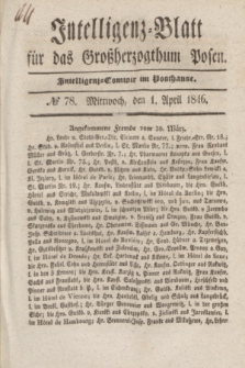 Intelligenz-Blatt für das Großherzogthum Posen. 1846, № 78 (1 April) + dod.