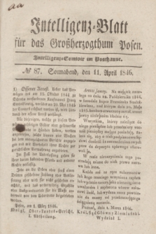 Intelligenz-Blatt für das Großherzogthum Posen. 1846, № 87 (11 April)