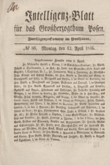 Intelligenz-Blatt für das Großherzogthum Posen. 1846, № 88 (13 April) + dod.