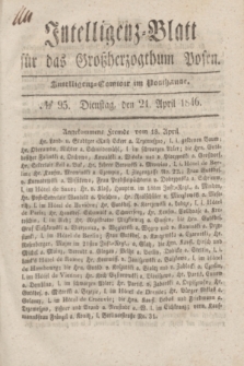 Intelligenz-Blatt für das Großherzogthum Posen. 1846, № 95 (21 April)