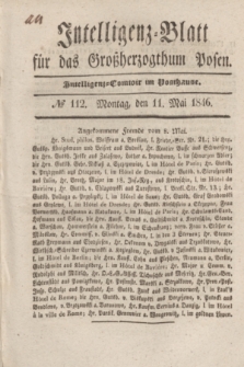 Intelligenz-Blatt für das Großherzogthum Posen. 1846, № 112 (11 Mai)
