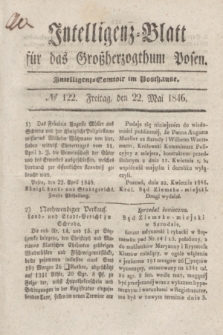 Intelligenz-Blatt für das Großherzogthum Posen. 1846, № 122 (22 Mai)