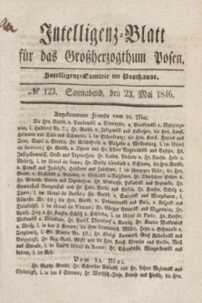 Intelligenz-Blatt für das Großherzogthum Posen. 1846, № 123 (23 Mai)