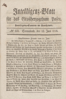 Intelligenz-Blatt für das Großherzogthum Posen. 1846, № 141 (13 Juni)