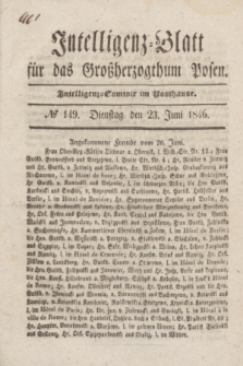 Intelligenz-Blatt für das Großherzogthum Posen. 1846, № 149 (23 Juni)