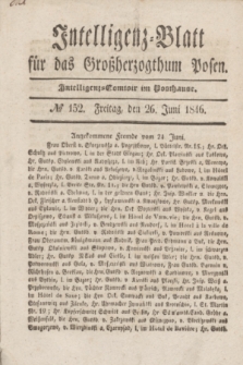 Intelligenz-Blatt für das Großherzogthum Posen. 1846, № 152 (26 Juni)