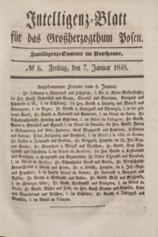 Intelligenz-Blatt für das Großherzogthum Posen. 1848, № 6 (7 Januar)