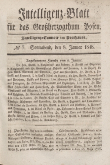 Intelligenz-Blatt für das Großherzogthum Posen. 1848, № 7 (8 Januar) + dod.