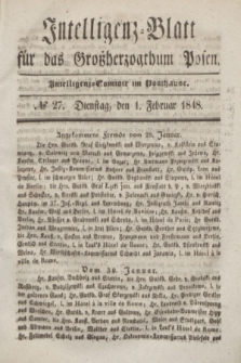 Intelligenz-Blatt für das Großherzogthum Posen. 1848, № 27 (1 Februar)