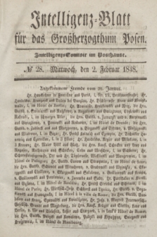 Intelligenz-Blatt für das Großherzogthum Posen. 1848, № 28 (2 Februar) + dod.