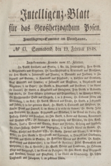 Intelligenz-Blatt für das Großherzogthum Posen. 1848, № 43 (19 Februar)