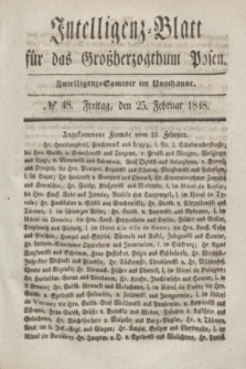 Intelligenz-Blatt für das Großherzogthum Posen. 1848, № 48 (25 Februar)