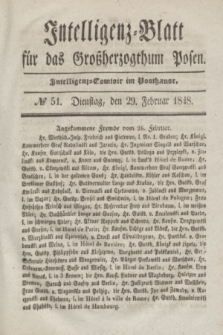Intelligenz-Blatt für das Großherzogthum Posen. 1848, № 51 (29 Februar)