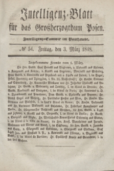 Intelligenz-Blatt für das Großherzogthum Posen. 1848, № 54 (3 März) + dod.
