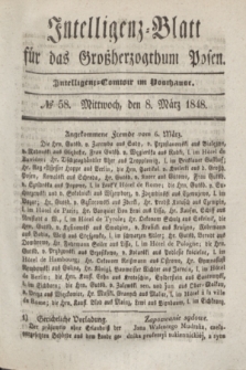 Intelligenz-Blatt für das Großherzogthum Posen. 1848, № 58 (8 März)