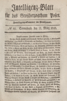 Intelligenz-Blatt für das Großherzogthum Posen. 1848, № 61 (11 März)