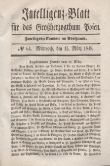 Intelligenz-Blatt für das Großherzogthum Posen. 1848, № 64 (15 März)