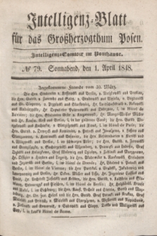 Intelligenz-Blatt für das Großherzogthum Posen. 1848, № 79 (1 April) + dod.