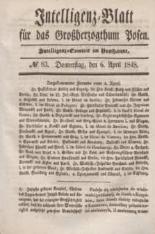 Intelligenz-Blatt für das Großherzogthum Posen. 1848, № 83 (6 April) + dod.