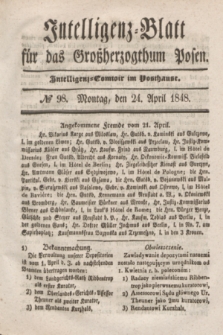Intelligenz-Blatt für das Großherzogthum Posen. 1848, № 98 (24 April)