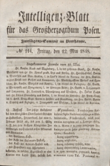Intelligenz-Blatt für das Großherzogthum Posen. 1848, № 114 (12 Mai)