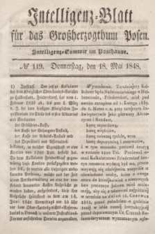 Intelligenz-Blatt für das Großherzogthum Posen. 1848, № 119 (18 Mai)