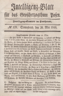 Intelligenz-Blatt für das Großherzogthum Posen. 1848, № 121 (20 Mai)