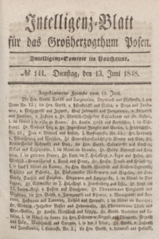 Intelligenz-Blatt für das Großherzogthum Posen. 1848, № 141 (13 Juni)