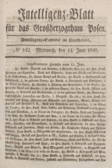Intelligenz-Blatt für das Großherzogthum Posen. 1848, № 142 (14 Juni)