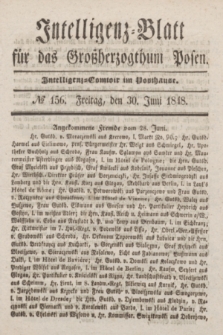 Intelligenz-Blatt für das Großherzogthum Posen. 1848, № 156 (30 Juni)