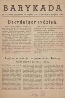 Barykada : pismo codzienne III Rejonu AK. 1944, nr 5 (16 sierpnia)