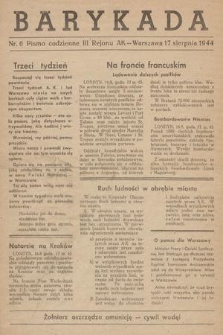 Barykada : pismo codzienne III Rejonu AK. 1944, nr 6 (17 sierpnia)