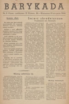 Barykada : pismo codzienne III Rejonu AK. 1944, nr 8 (19 sierpnia)