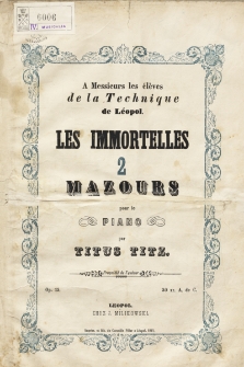 Immortelles : 2 Mazours : pour le piano : op. 15