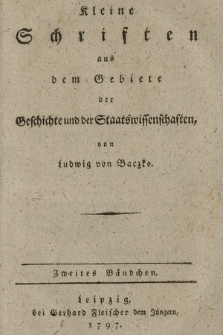 Kleine Schriften aus dem Gebiete der Geschichte und der Staatswissenschaften. Bdch. 2