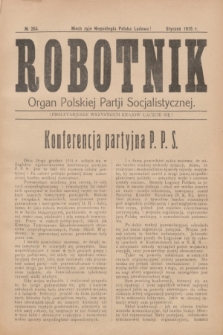 Robotnik : organ Polskiej Partji Socjalistycznej (Frakcja Rewolucyjna). 1915, № 264 (styczeń)