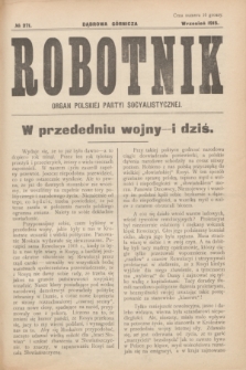 Robotnik : organ Polskiej Partji Socjalistycznej (Frakcja Rewolucyjna). 1915, № 271 (wrzesień)