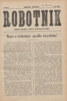 Robotnik : organ Polskiej Partyi Socyalistycznej. 1916, № 275 (luty)