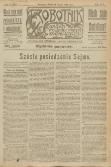 Robotnik : organ Polskiej Partyi Socyalistycznej. R.25, nr 91 (26 lutego 1919) = nr 468 - wyd. poranne