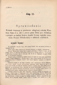 [Kadencja V, sesja V, al. 23] Alegata do Sprawozdań Stenograficznych z Piątej Sesyi Piątego Peryodu Sejmu Krajowego Królestwa Galicyi i Lodomeryi wraz z Wielkiem Księstwem Krakowskiem z r. 1887/8. Alegat 23