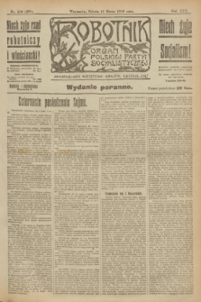 Robotnik : organ Polskiej Partyi Socyalistycznej. R.25, nr 119 (15 marca 1919) = nr 496 - wyd. poranne