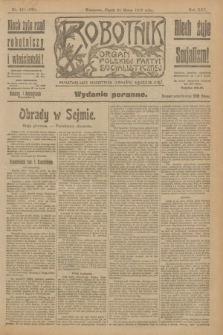 Robotnik : organ Polskiej Partyi Socyalistycznej. R.25, nr 129 (21 marca 1919) = nr 506 - wyd. poranne