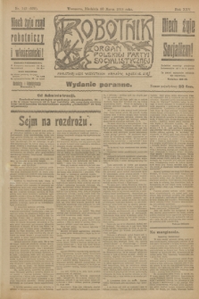 Robotnik : organ Polskiej Partyi Socyalistycznej. R.25, nr 143 (30 marca 1919) = nr 520 - wyd. poranne