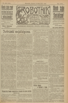 Robotnik : organ Polskiej Partyi Socyalistycznej. R.25, nr 185 (13 maja 1919) = nr 562