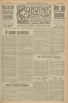 Robotnik : organ Polskiej Partyi Socyalistycznej. R.25, nr 186 (14 maja 1919) = nr 563