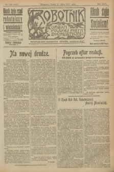 Robotnik : organ Polskiej Partyi Socyalistycznej. R.25, nr 243 (11 lipca 1919) = nr 620